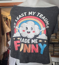 At Least My Trauma Made Me Funny Tee | Upcycled Off-Shoulder Cropped Graphic Shirt | XL